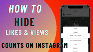 How to Remove Likes and Views Count on Instagram - 3 Easy Ways