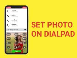 Best App to Set a Photo on the Dial Pad or Screen