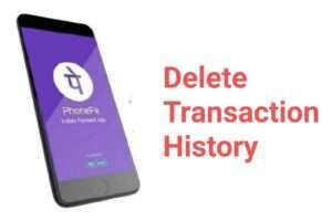 08 Easy Steps to Delete Your PhonePe Transaction History