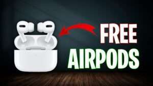 7 Best Ways for Getting Free Airpods