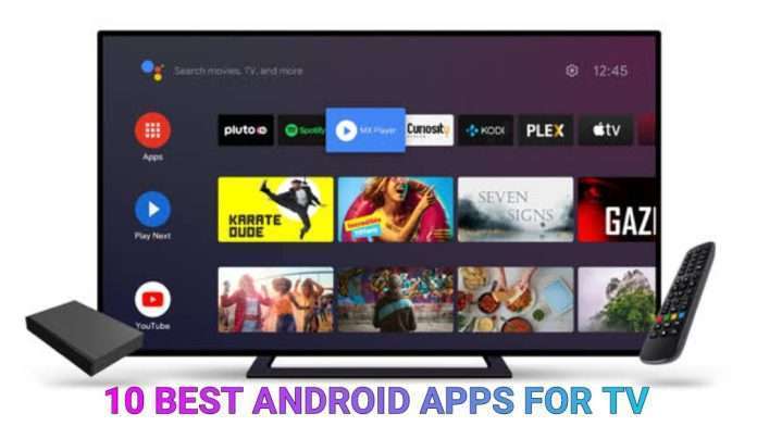 10 Best Apps for Android TV You Should Use