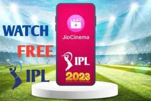 Watch IPL 2023 for Free on Jio Cinema app Live Streaming