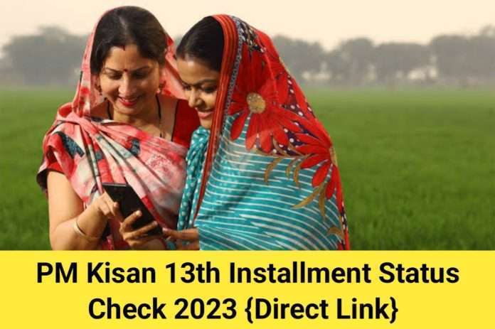 PM Kisan 13th Instalment Date 2023