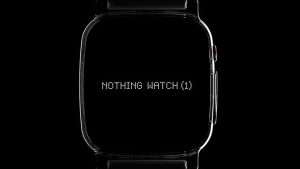 Nothing likely to launch its first ever smartwatch