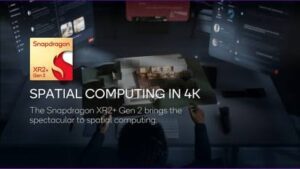 Qualcomm, Samsung, and Google announced Snapdragon XR2+ Gen 2 to Challenge Apple's Vision Pro Headset