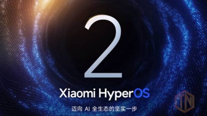 Xiaomi HyperOS 2 Major Update