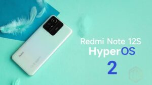 Redmi Note 12S Receives HyperOS 2 Update Based on Android 15