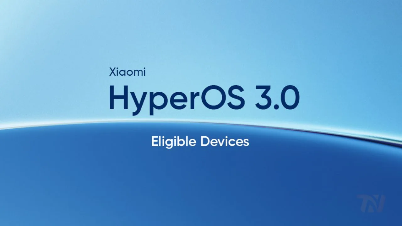 Will Your Device Get HyperOS 3 and Android 16? Find Out Now