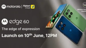 Motorola Edge 60 Ready To Launch In India On June 10