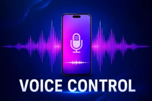 How to Control My Phone With Voice?